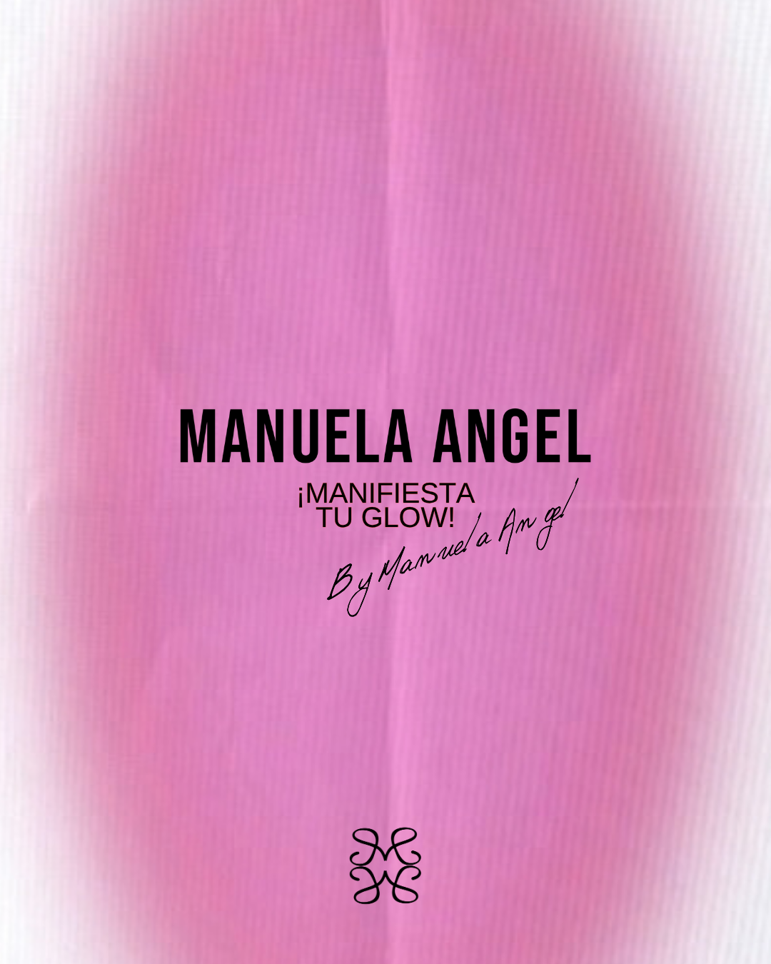 E-BOOK MANIFIESTA TU GLOW BY MANUELA ANGEL